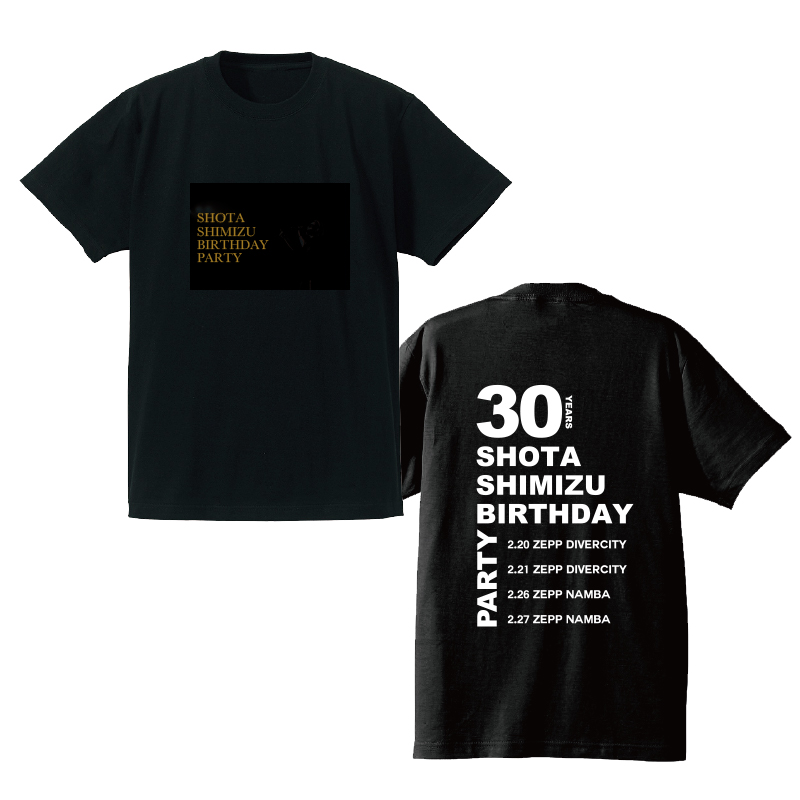 SHOTA SHIMIZU BIRTHDAY PARTY」Tシャツ（BLACK） | 清水翔太 